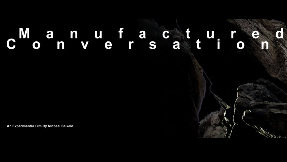 M a n u f a c t u r e d C o n v e r s a t i o n