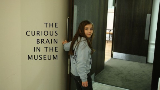 The Curious Brain in the Museum