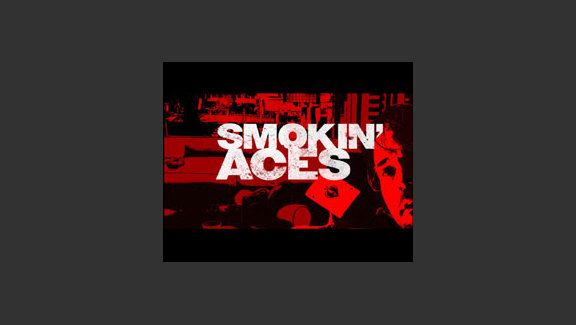 Smokin' Aces Title Sequence