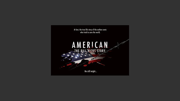 American: The Bill Hicks Story