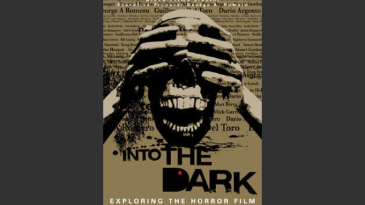 Into the Dark: Exploring the Horror Film